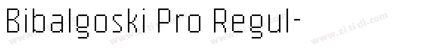 Bibalgoski Pro Regul字体转换